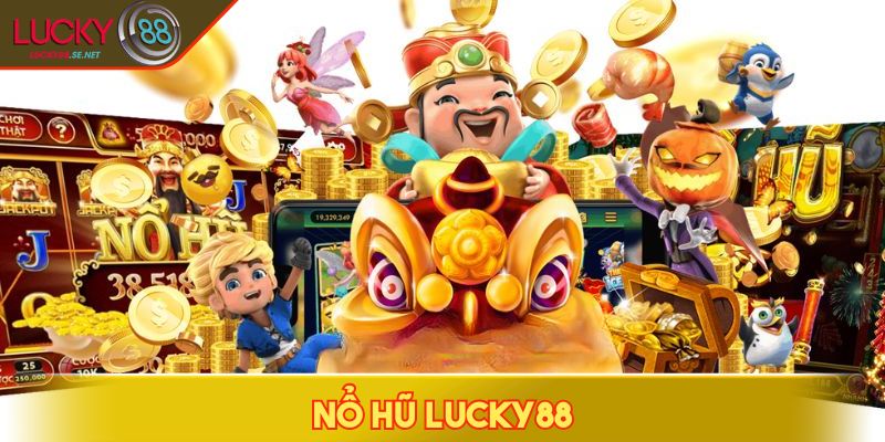 Nổ hũ LUCKY88
